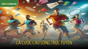 Cá Cược Cầu Lông Trực Tuyến