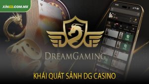 Khái Quát Sảnh DG Casino