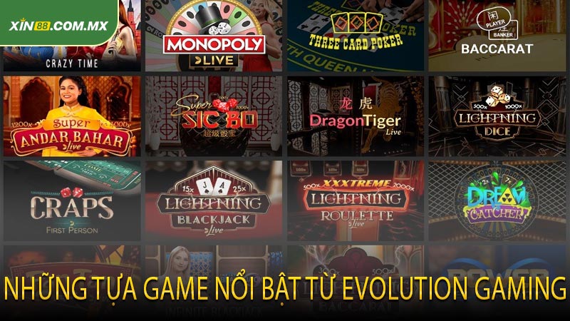 Những Tựa Game Nổi Bật Từ Evolution Gaming
